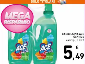 Spazio Conad Candeggina ace gentile 3 l x 2 offerta