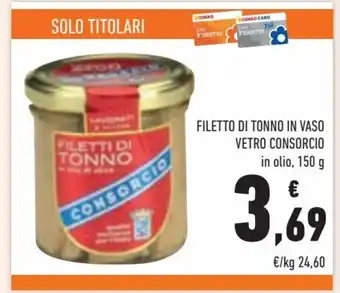 Conad Consorcio Filetto di tonno in vaso vetro 150 g offerta