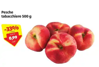 Pesche tabacchiere 500g