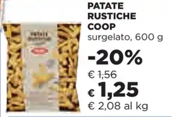 Coop Coop Patate Rustiche 600g offerta
