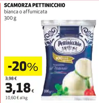 Coop Pettinicchio Scamorza 300g offerta