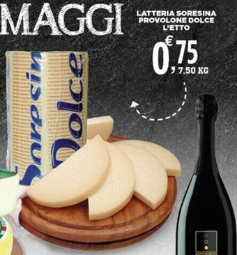 Sigma Latteria Soresina Provolone Dolce l'etto offerta