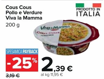 Carrefour Viva la Mamma Cous cous pollo e verdure 200 g offerta
