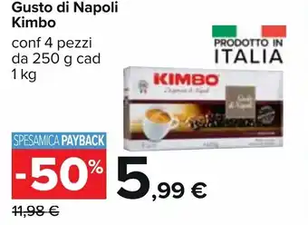 Carrefour Kimbo Gusto di Napoli 4 pezzi 250g cad 1 kg offerta