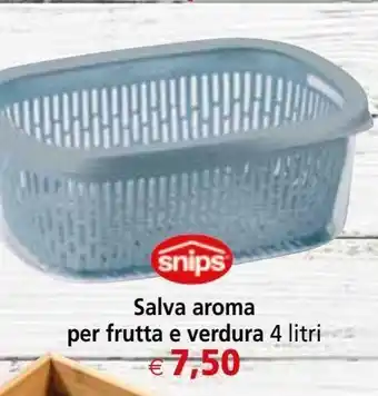 Il Gigante Snips salva aroma per frutta e verdura 4 l offerta
