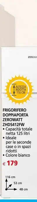 Il Gigante Frigorifero doppiaporta zerowatt zhds412fw offerta