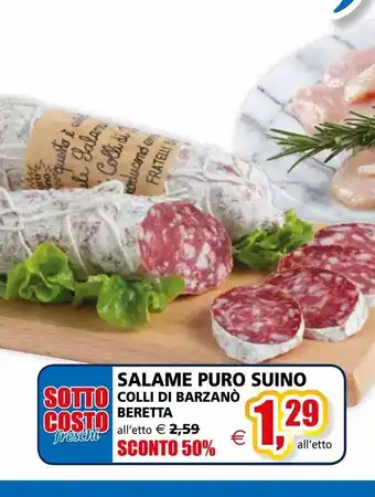 Il Gigante Salame puro suino colli di barzanò beretta l'etto offerta