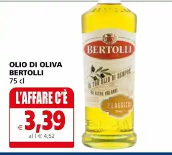 Il Gigante Olio di oliva bertolli 75 cl offerta