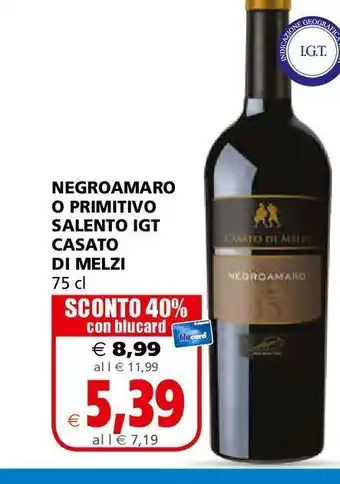 Il Gigante Negroamaro o primitivo salento igp casato di melzi 75 cl offerta