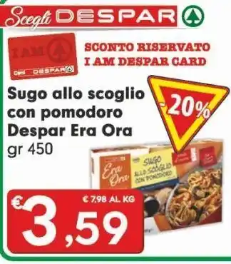 Despar Sugo allo scoglio con pomodoro despar era ora offerta