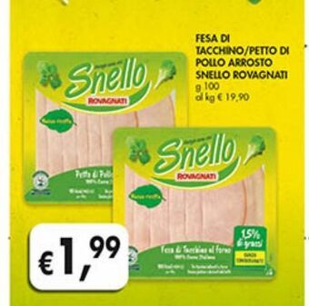 Supermercato Coal Fesa di tacchino/petto di pollo arrosto snello rovagnati offerta