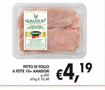 Supermercato Coal Petto di pollo a fette 10+ amadori offerta