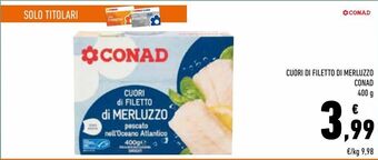 Conad Cuori di filetto di merluzzo conad offerta
