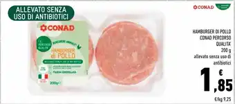 Conad Hamburger di pollo conad percorso qualita allevato senza uso di antibiotici offerta