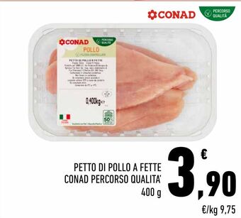 Conad Petto di pollo a fette conad percorso qualita offerta