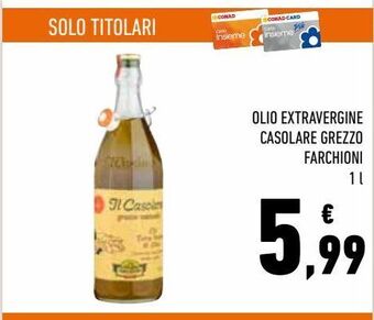 Conad Olio extra vergine casolare grezzo farchioni offerta