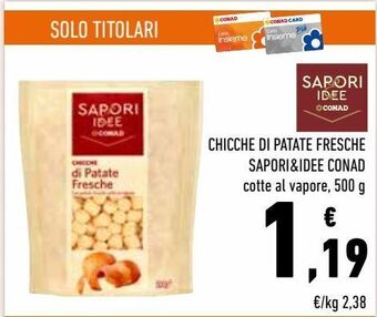 Conad Chicche di patate fresche sapori&idee conad offerta