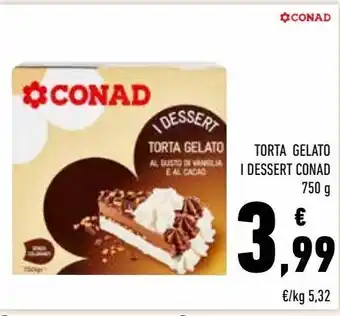 Conad Torta gelato i dessert conad offerta