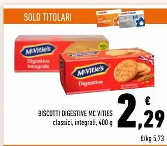 Conad Biscotti digestive mc vities classici, integrali offerta