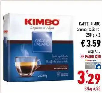 Conad Caffe kimbo aroma italiano offerta