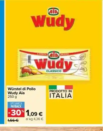 Carrefour Market Wurstel di pollo wudy aia offerta