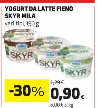 Ipercoop Yogurt da latte fieno skyr mila offerta