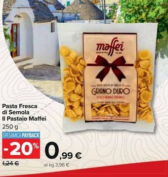 Carrefour Market Pasta fresca di semola il pastaio maffei offerta