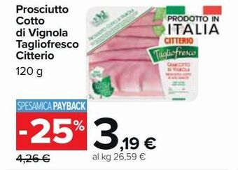 Carrefour Market Prosciutto cotto di vignola tagliofresco citterio offerta