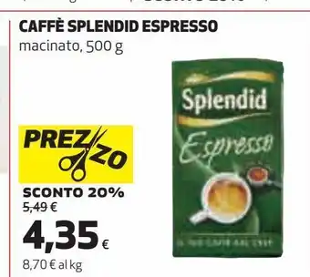 Ipercoop Caffè splendid espresso offerta