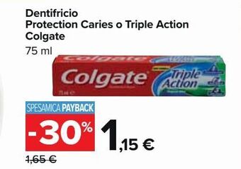 Carrefour Market Dentifricio protection caries o triple action colgate offerta