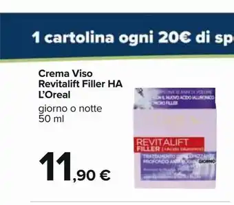 Carrefour Iper Crema viso revitalift filler l'oreal offerta