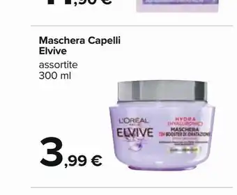 Carrefour Iper Maschera capelli elvive l'oreal offerta