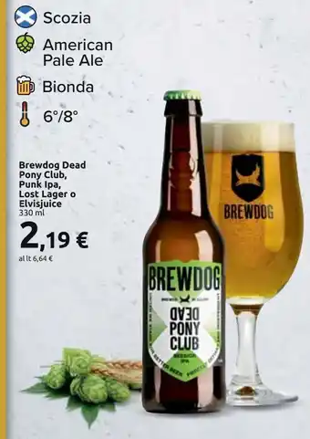 Carrefour Market Brewdog dead pony club, punk ipa,lost lager o elvisjuice offerta