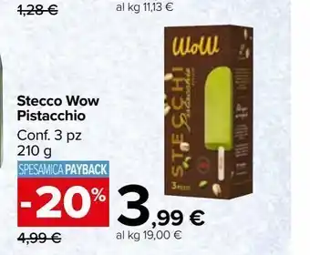 Carrefour Market Stecco wow pistacchio offerta