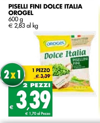 Tigros Orogel Piselli Fini Dolce Italia 600 g offerta