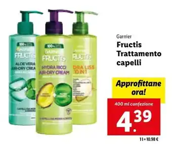 Lidl Garnier Fructis Trattamento capelli 400 ml offerta