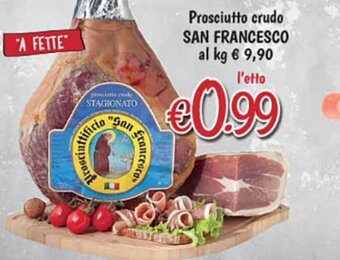 èccoMI San Francesco Prosciutto crudo offerta