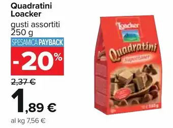 Carrefour Loacker Quadratini 250 g offerta
