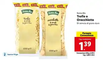 Lidl Nonna Mia Trofile o Orecchiette 1 kg offerta