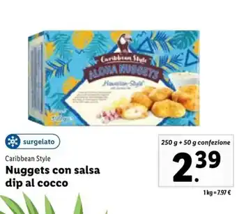 Lidl Caribbean Style Nuggets con salsa dip al cocco 250 g + 50 g offerta