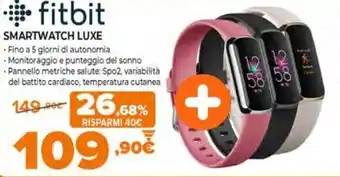 Expert Fitbit Smartwatch Luxe offerta
