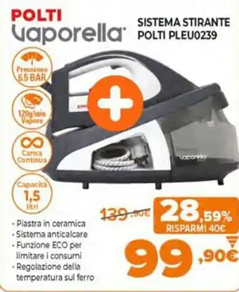 Expert Polti Vaporella sistema stirante PLEU0239 offerta