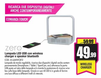 Wellcome Zero Lampada LED USB con wireless charger e speaker bluetooth offerta