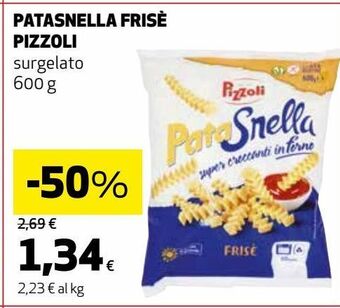 Coop Patasnella frisè pizzoli surgelato 600g offerta