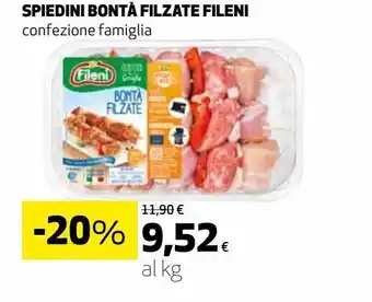 Coop Spiedini bontà filzate fileni al kg offerta