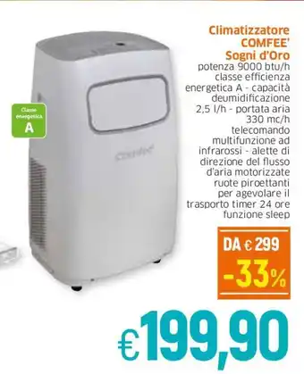 Famila Comfee' Sogni d'Oro Climatizzatore offerta