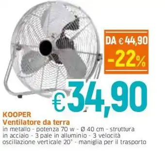 Famila Kooper Ventilatore da terra offerta