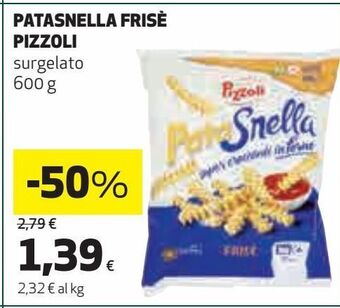 Coop Patasnella frisè pizzoli surgelato 600g offerta