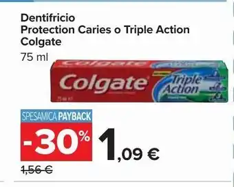 Carrefour Market Dentifricio protection caries o triple action colgate offerta