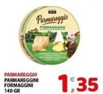 Mio Market Parmareggio Parmareggini Formaggini 140 gr offerta